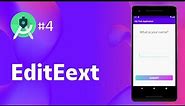 Android Studio #4 - Get text input with EditText