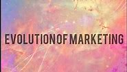 Marketing Evolution