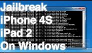 How to Jailbreak the iPhone 4S and iPad 2 on Windows