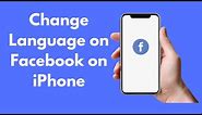 How to Change Language on Facebook on iPhone (2021)