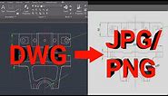 Convert DWG to JPG/PNG | AutoCAD tutorial ⏩