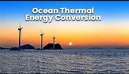Ocean Thermal Energy Conversion (E)