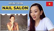 Vietnamese Reacts to "Nail Salon" by Anjelah Johnson