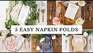 5 Stylish Napkin Folding Ideas (Easy Wedding DIY)