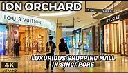 ION ORCHARD - Futuristic Shopping Mall of Singapore | Quick Walk Tour [4K] Singapore - June 2022