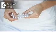 How to take oral contraceptives after missed periods? - Dr. Teena S Thomas