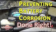 How to properly clean & protect your battery terminals from corrosion!