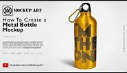 How to make Metal bottle mockup| Photoshop Mockup Tutorial