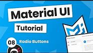 Material UI Tutorial #8 - Radio Buttons