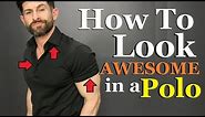 How To Look STUDLY Wearing a Polo! (5 Secret Tips)