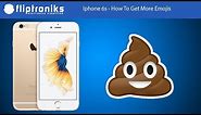 Iphone 6s - How To Get More Emojis - Fliptroniks.com