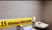 15 Hilarious Bathroom Writings | Funny Toilet Graffiti!!!