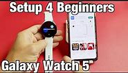Galaxy Watch 5: How to Setup 4 Beginners