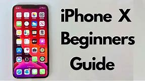 iPhone X How To Guide for Beginners