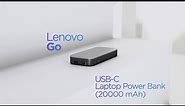 Lenovo Go USB-C Laptop Power Bank ( 20000 mAh ) Product Tour