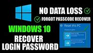 How to Reset Windows 10 Login Password | How to Recover Forgot Windows 10 Login Password
