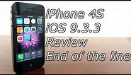 iPhone 4S iOS 9.3.3 Review