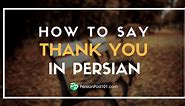 How to Say Thank You in Persian - PersianPod101
