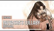 "Inuyasha's Lullaby" Original Lyrics by Lizz Robinett