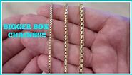 Larger PLAIN BOX CHAINS! (SOLID GOLD!)