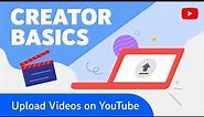 How To Upload Videos with YouTube Studio (Desktop)