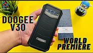 Doogee V30 WORLD PREMIERE Unboxing & Impressions DID THEY GET IT RIGHT?