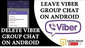 How to Delete & Leave Viber Group Chats? - Delete Viber Group Chats