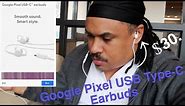 Google Pixel 4XL Under $30 USB Type-C Pixel Earbuds (Full Review)