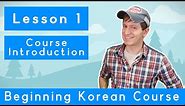 Billy Go’s Beginner Korean Course | #1: Course Introduction