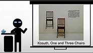 Kosuth One and Three Chairs
