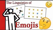 Emojis Are Weird (Linguistically Speaking)
