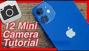 How To Use The iPhone 12 Mini Camera Tips & Tutorial
