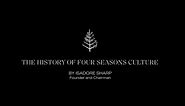 The History of Four Seasons Culture • Isadore Sharp • Chairman and Founder