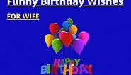 41  Best Funny Birthday Wishes for Wife from Husband (2024)