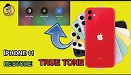 How to restore True Tone on iPhone 11 without original screen!Restore True Tone on Copy LCD too.