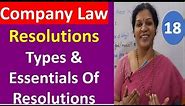 18. "Resolution & Essentials of Resolutions" - From Company Law Subject