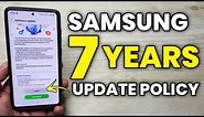 Samsung Devices : 7 Years UPDATE Policy | S24 S23 S22 A54 A34 A73 A53 M53 F54 S21 FE S20 FE A33
