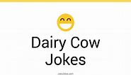 73  Dairy Cow Jokes And Funny Puns - JokoJokes