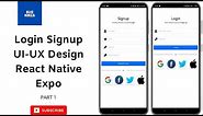 Login UI Using React Native Expo || Authentication UI Part 1 || Expo Project For Beginners || JS