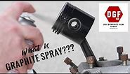 What is Graphite Spray??? DGF - Dry Graphite Film
