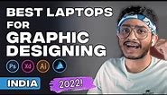 Best Laptops for Graphic Designing to buy Now! [INDIA] | 2023!