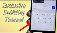 How to get the Galaxy S21 Samsung Adaptive Theme on SwiftKey!
