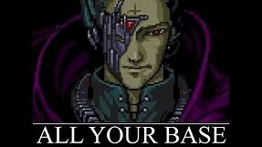 All Your Base Are Belong To Us (Extended)