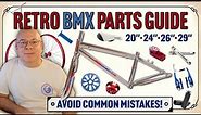 How to Choose Parts for Your Retro BMX Bike Build - 20”, 24”, 26” Guide