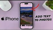 How To Add Text To Photos / Images On iPhone