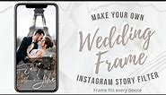 How To Make Wedding Frame Instagram Story Filter 🤵👰 | With Color Filter