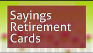Sayings For Retirement Cards