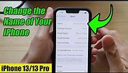 iPhone 13/13 Pro: How to Change the Name of Your iPhone