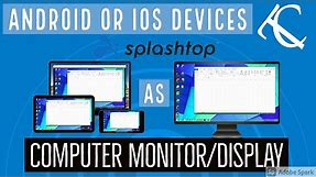 Use Your Android & Iphone as Computer Display or Monitor (Splashtop Wired XDisplay)
