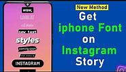 How to Get iphone font on Instagram story 2024